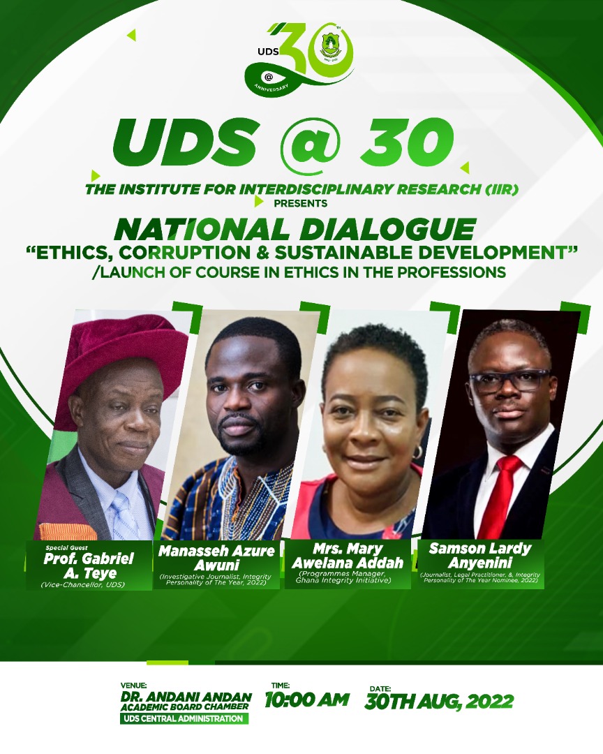UDS 30th Anniversary – Institute For Interdisciplinary Research Set to Host National Dialogue and Launch of Ethics in The Professions